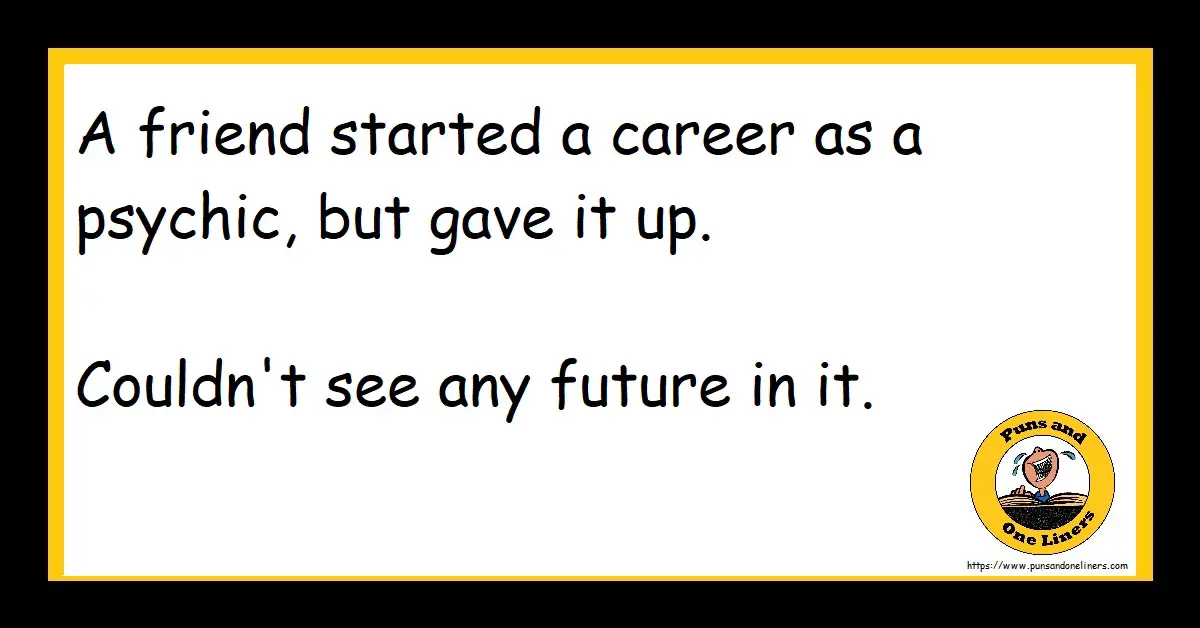 Fortune Teller Jokes Puns And One Liners