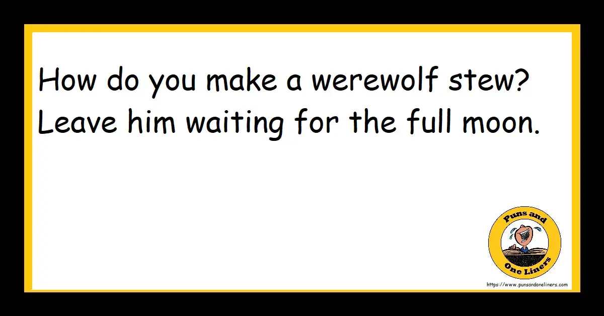 Werewolf Jokes Puns And One Liners