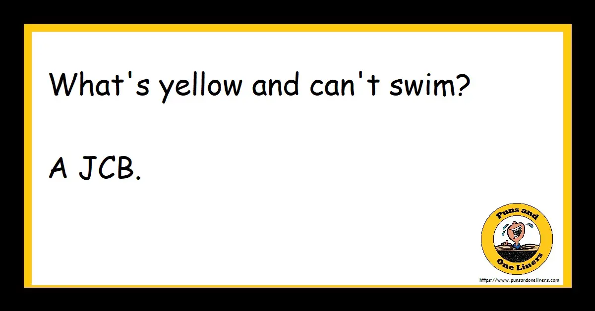 Yellow Jokes Puns And One Liners