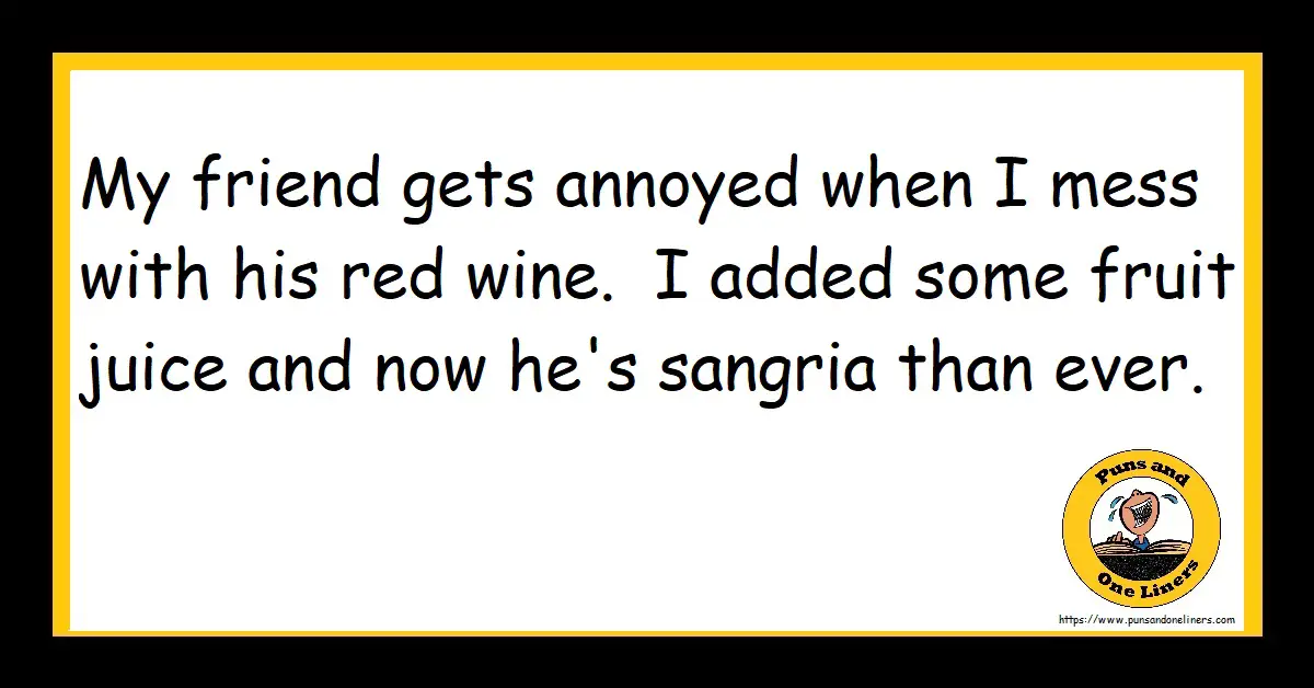 Wine Jokes Puns And One Liners