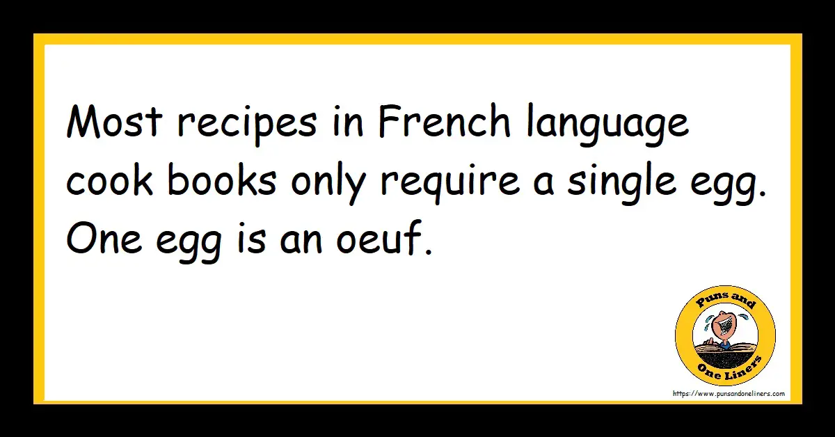 Recipe Jokes Puns And One Liners