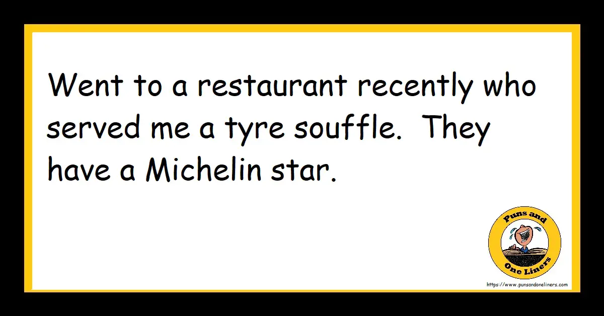 Tyre Jokes - Puns And One Liners Tyre Jokes - Puns And One Liners