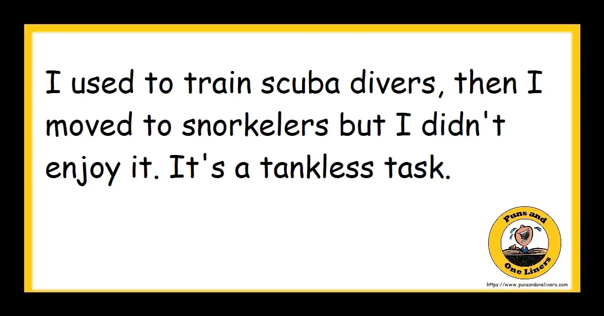 Dive Jokes Puns And One Liners