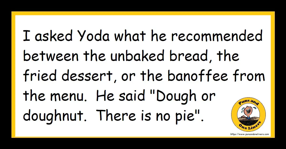 Dough Jokes Puns And One Liners