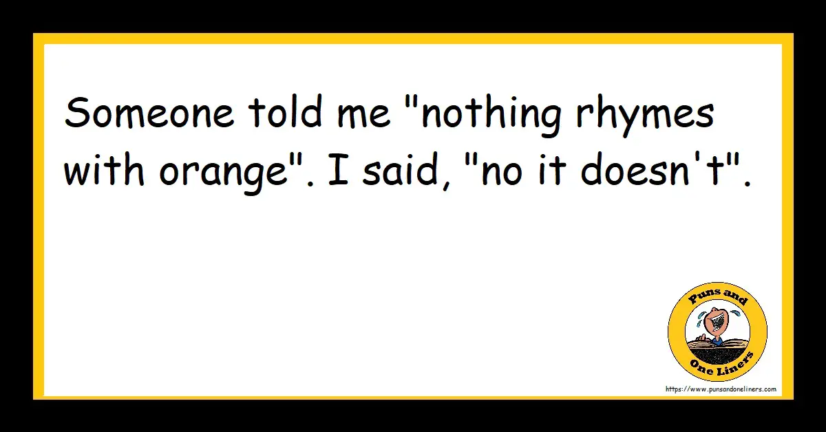 Orange Jokes Puns And One Liners