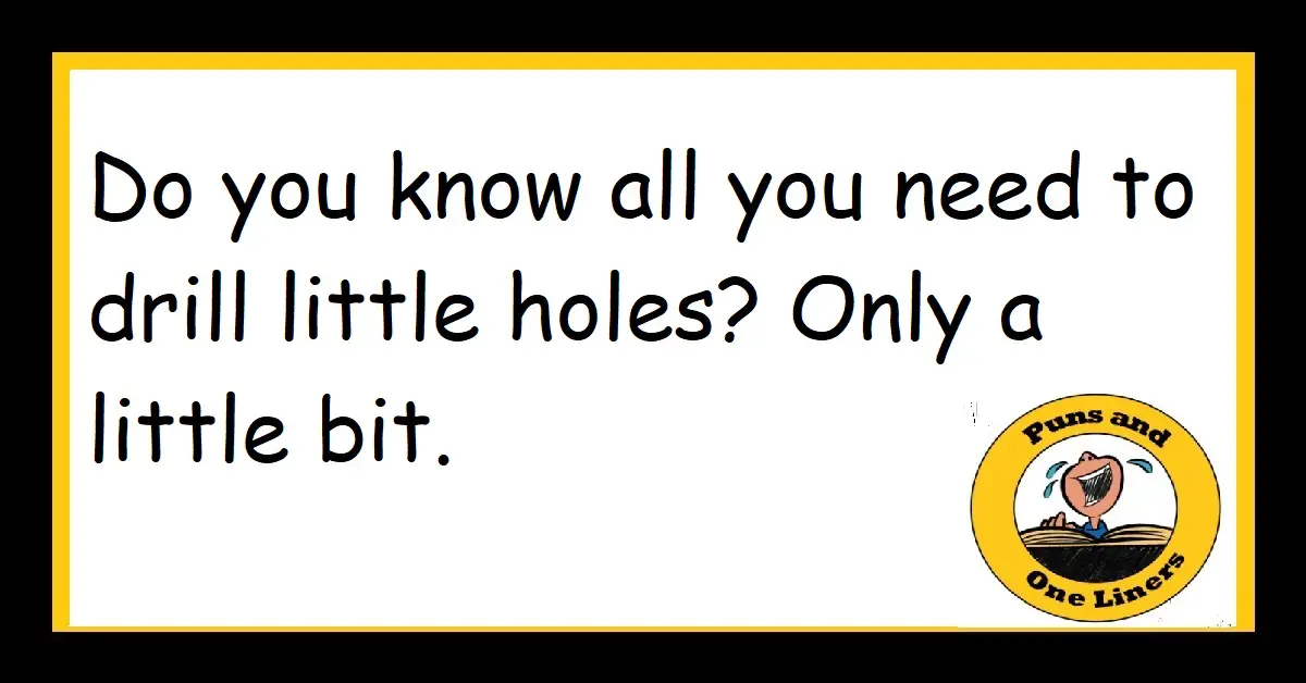 Drill Jokes Puns And One Liners