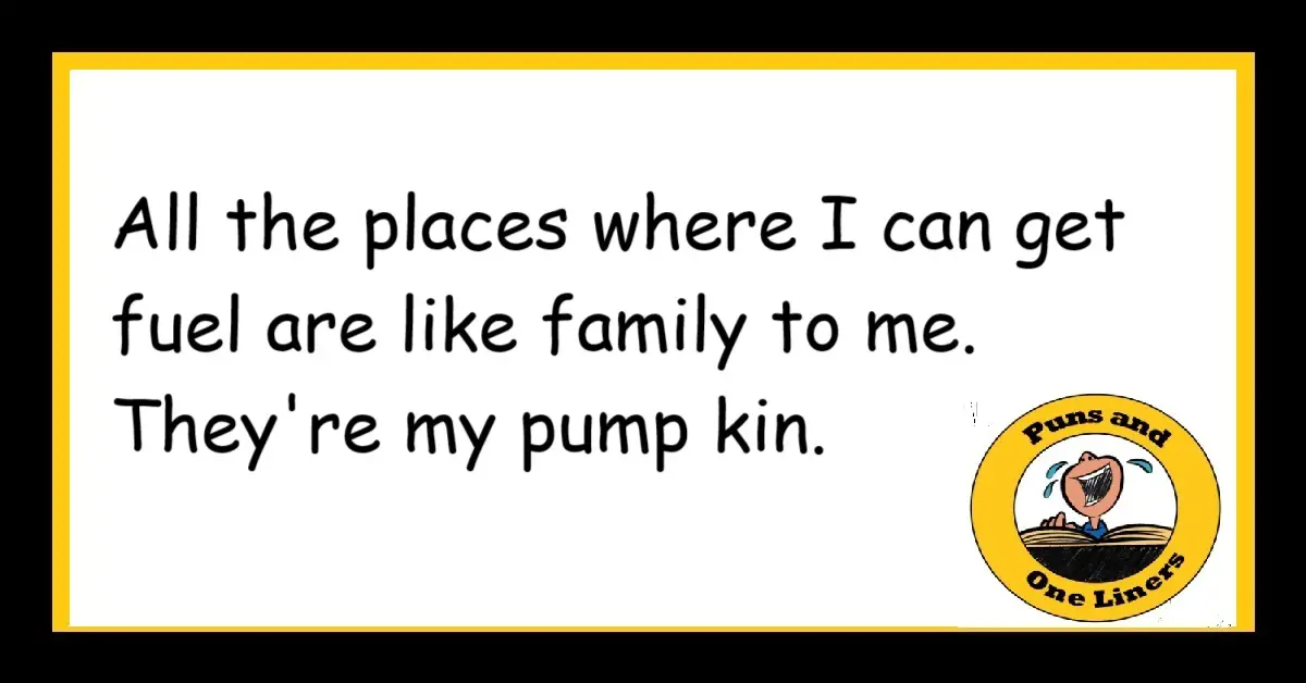 Pump Jokes Puns And One Liners
